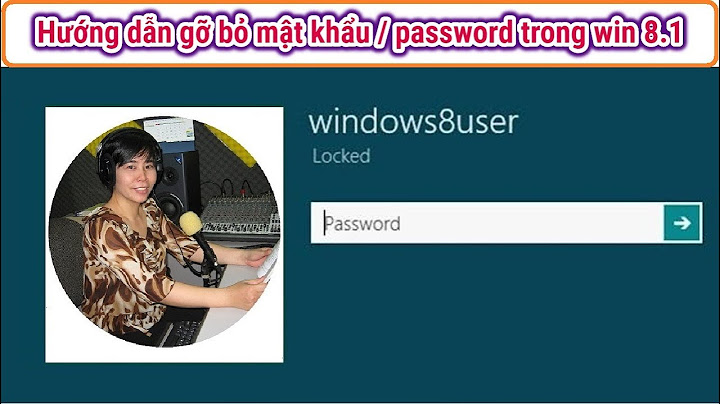 Cách hủy password cho máy tính win 8