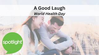 A Good Laugh | World Health Day | practice English with Spotlight