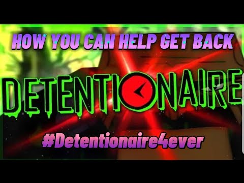 BRING BACK DETENTIONAIRE SEASON 5! HOW YOU CAN HELP!#DETENTIONAIR4EVER