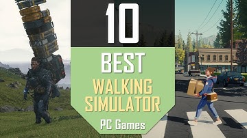 Best WALKING Simulator Games | TOP 10 Walking-Simulator PC Games