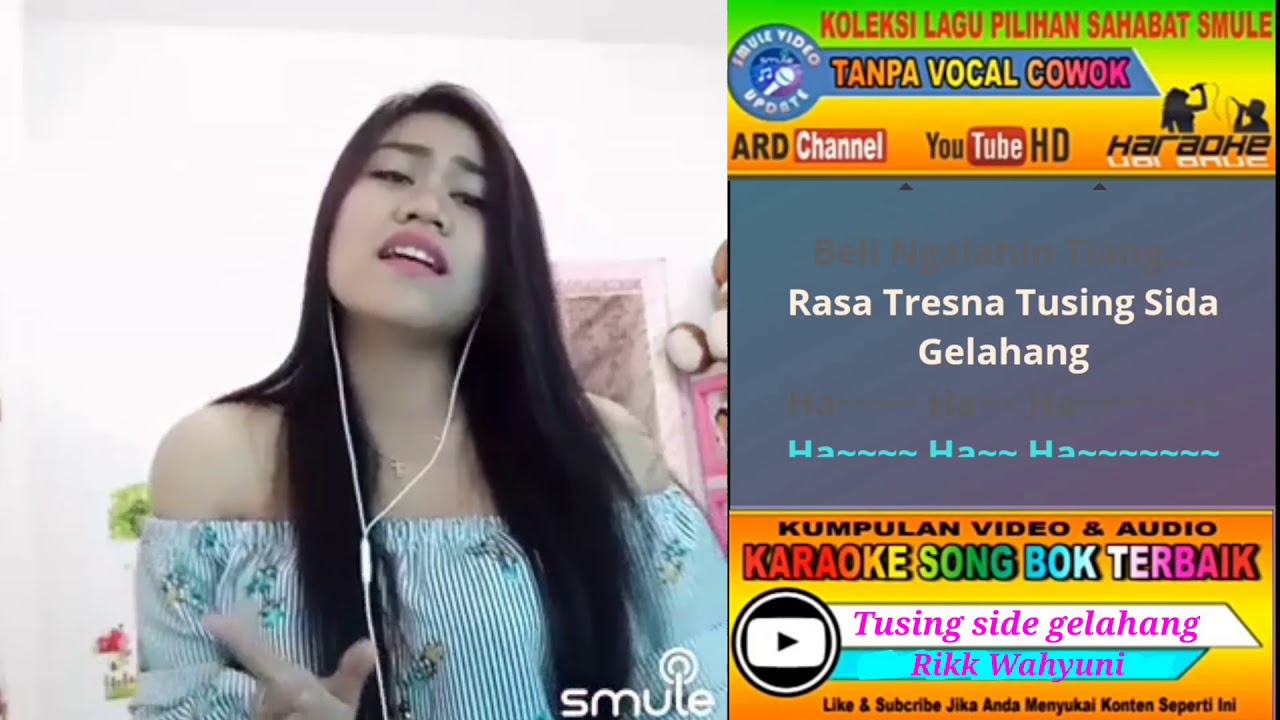 Tusing side gelahang karaoke smule