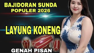 Download Lagu LAYUNG KONENG//BAJIDOR SUNDA POPULER MP3