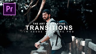 Create EPIC TRANSITIONS in Premiere Pro