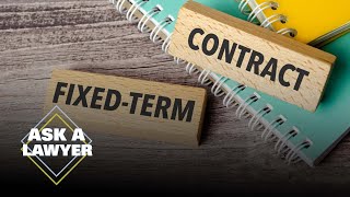 Frequently asked questions about fixed-term contracts | Ask A Lawyer (Ep 317)