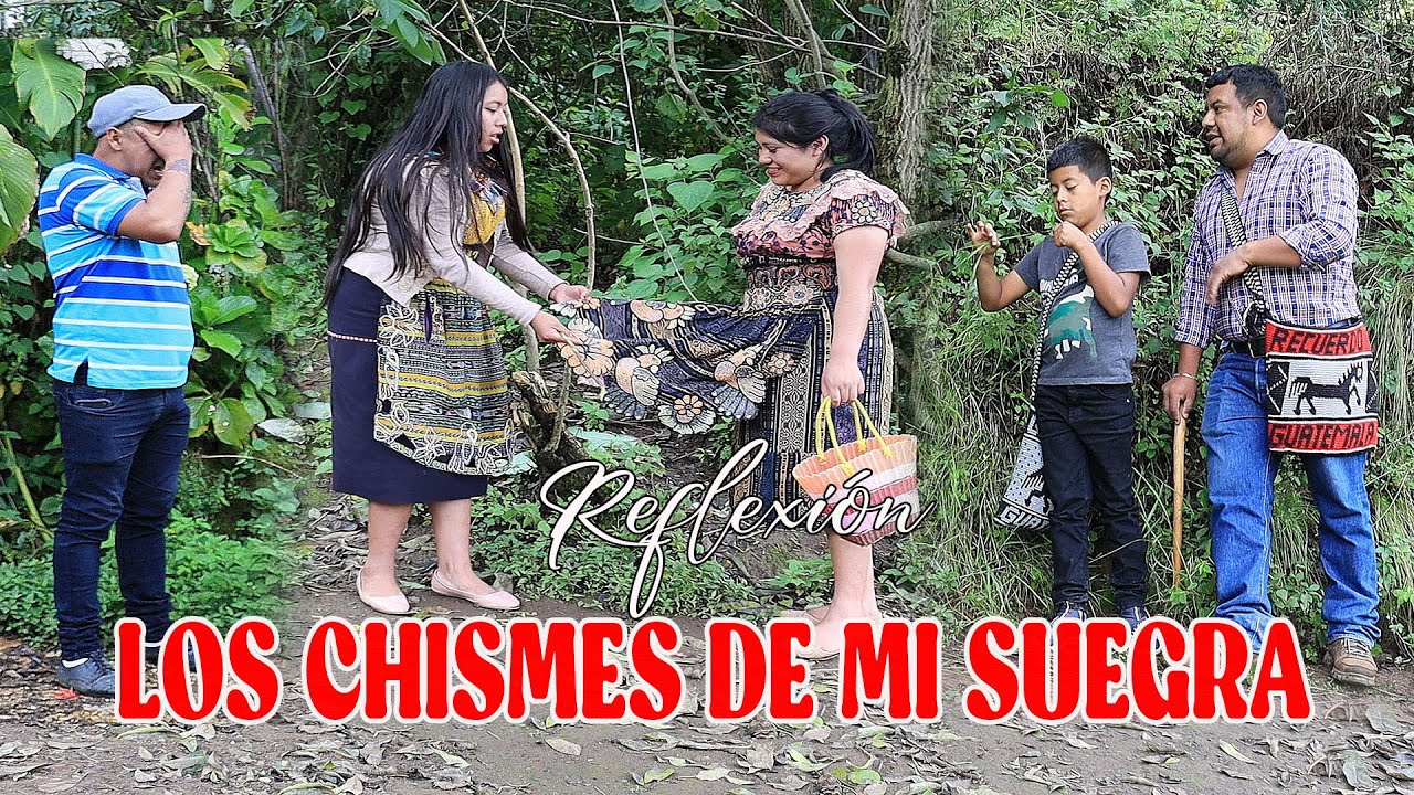 LOS CHISMES DE MI SUEGRA Reflexión...