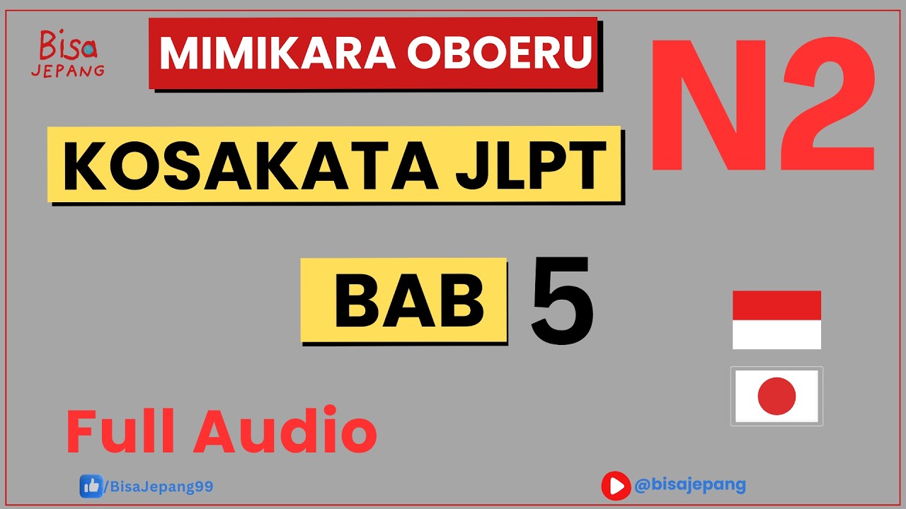Full Kosakata N2 Mimikara Oboeru Unit 5 + Contoh Kalimat (Bahasa Indonesia)