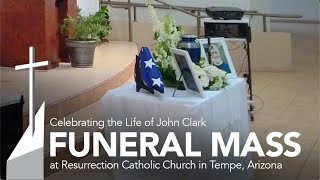 Funeral Mass for John Clark
