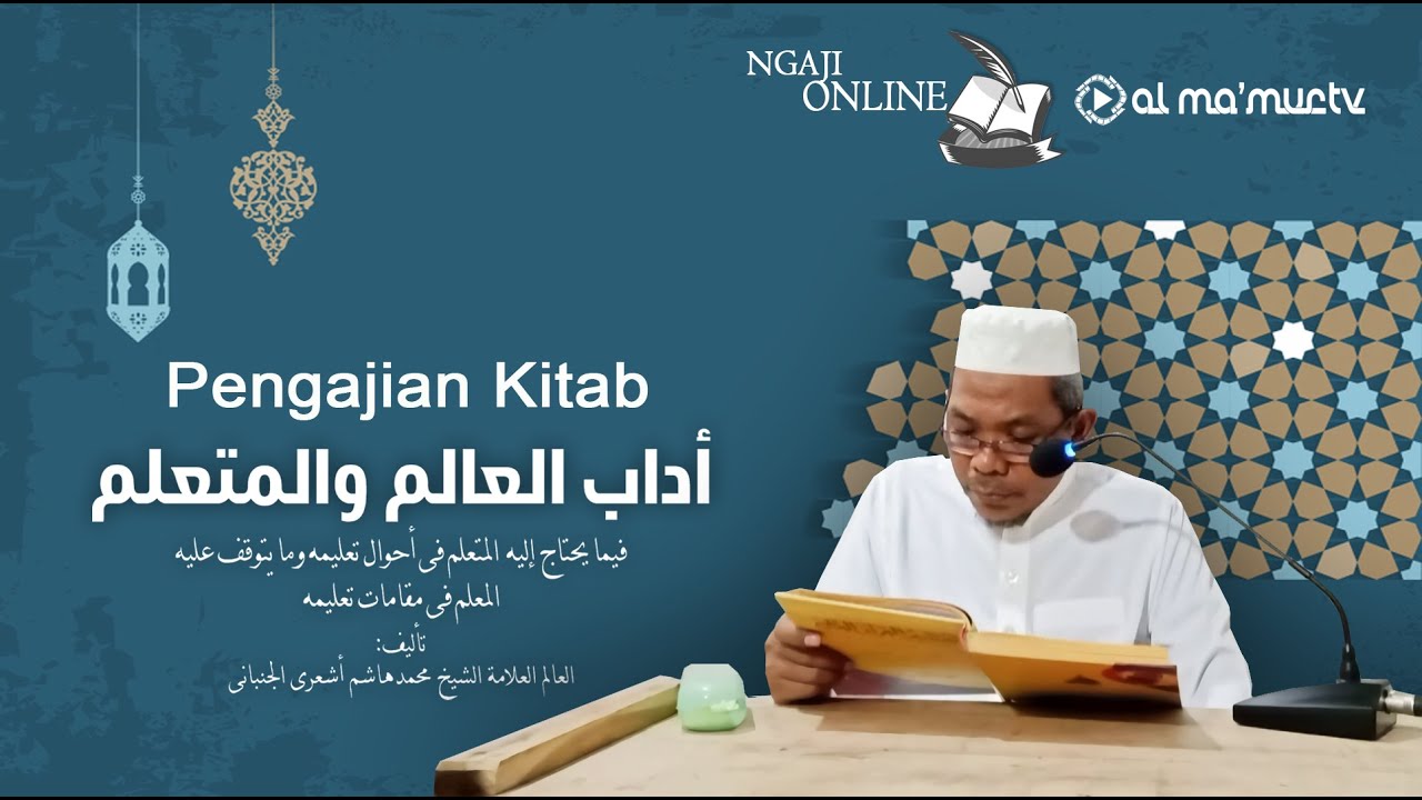 🔴 PENGAJIAN KITAB ADABUL 'ALIM WAL MUTA'ALLIM | الباب الرابع (HAL : 43) BERSAMA KH. MUFLIH KHOIRI