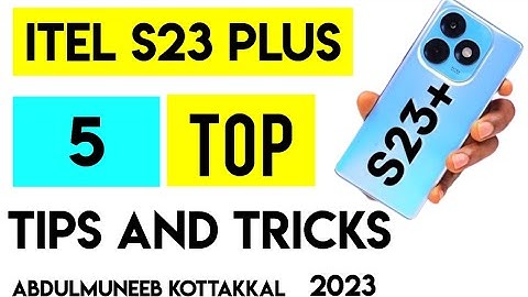 Itel s23 plus 5 tips and tricks best settings #Itels23