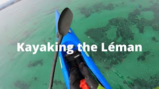 Kayaking the Léman (Lake Geneva)