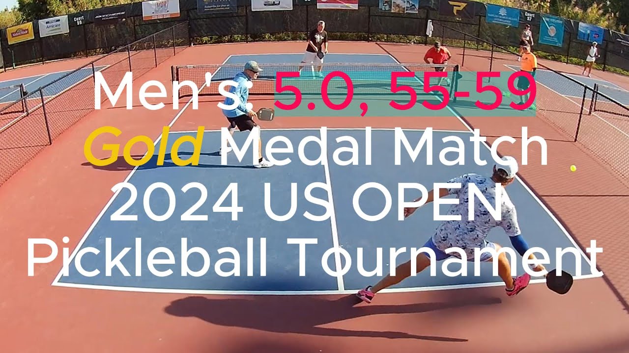 MEN'S: 5.0, 55-59 Gold Medal Pickleball Match - US OPEN 2024