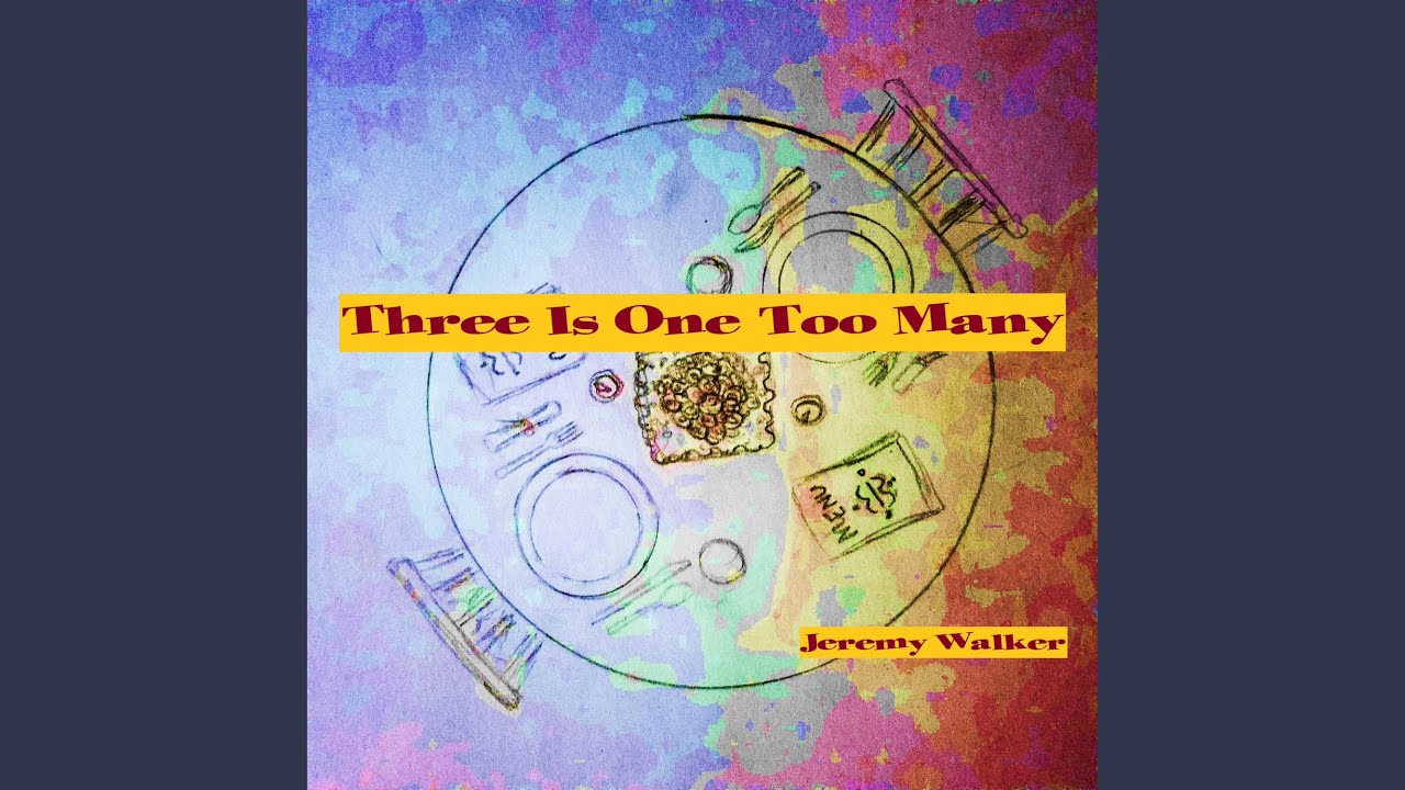 Three is One Too Many - YouTube