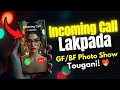 Call Lakpada GF/BF Photo Full Screen Show Tougani! 😱 New Trick 2026