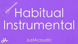 Download Lagu Habitual - Justin Bieber (Acoustic Instrumental) MP3