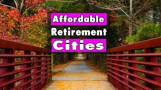 10 Best Cities to Retire on a Budget in 2025 🏡
