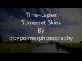 Somerset skies time lapse 2 by troypointerphotography