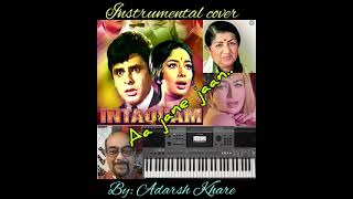Aa Jaane Jaan Instrumental Song Cover By Adarsh Khare
