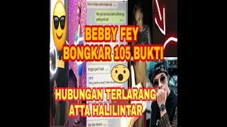BEBBY FEY SEBAR BUKTI CHAT DAN FOTO  ATTA HALILINTAR DI HOTEL