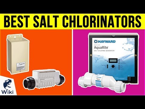 8 Best Salt Chlorinators 2019