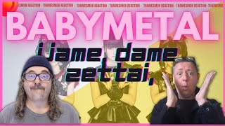 Babymetal: Ijame, Dame, Zettai,  (On Fire performance.) Reaction- Day 3