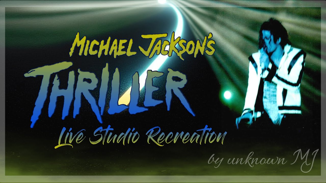 Michael Jackson - Thriller - 1992 Dangerous Tour - Live Studio Recreation