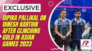 'Karthik will be more than happy' Dipika Paliikal  after winning Gold.