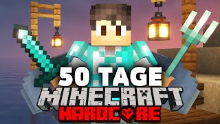 Ich Habe 50 Tage In Minecraft Hardcore Überlebt Und Das Ist Passiert...