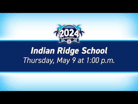 2024 Indian Ridge School Graduation