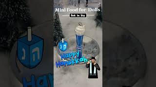 Happy Hanukkah🇮🇱https://www.chefgina-blue-drink #Hanukkah #miniature #MINI #barbie