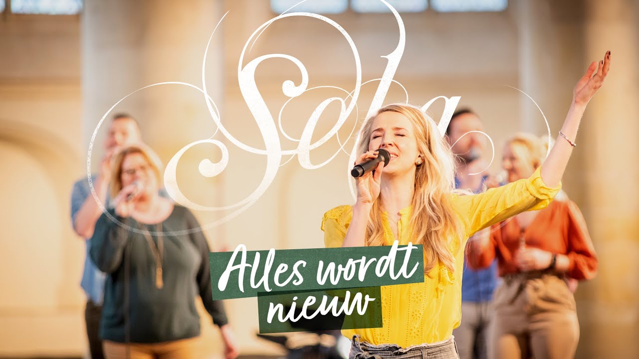 Alles wordt nieuw | Sela - YouTube