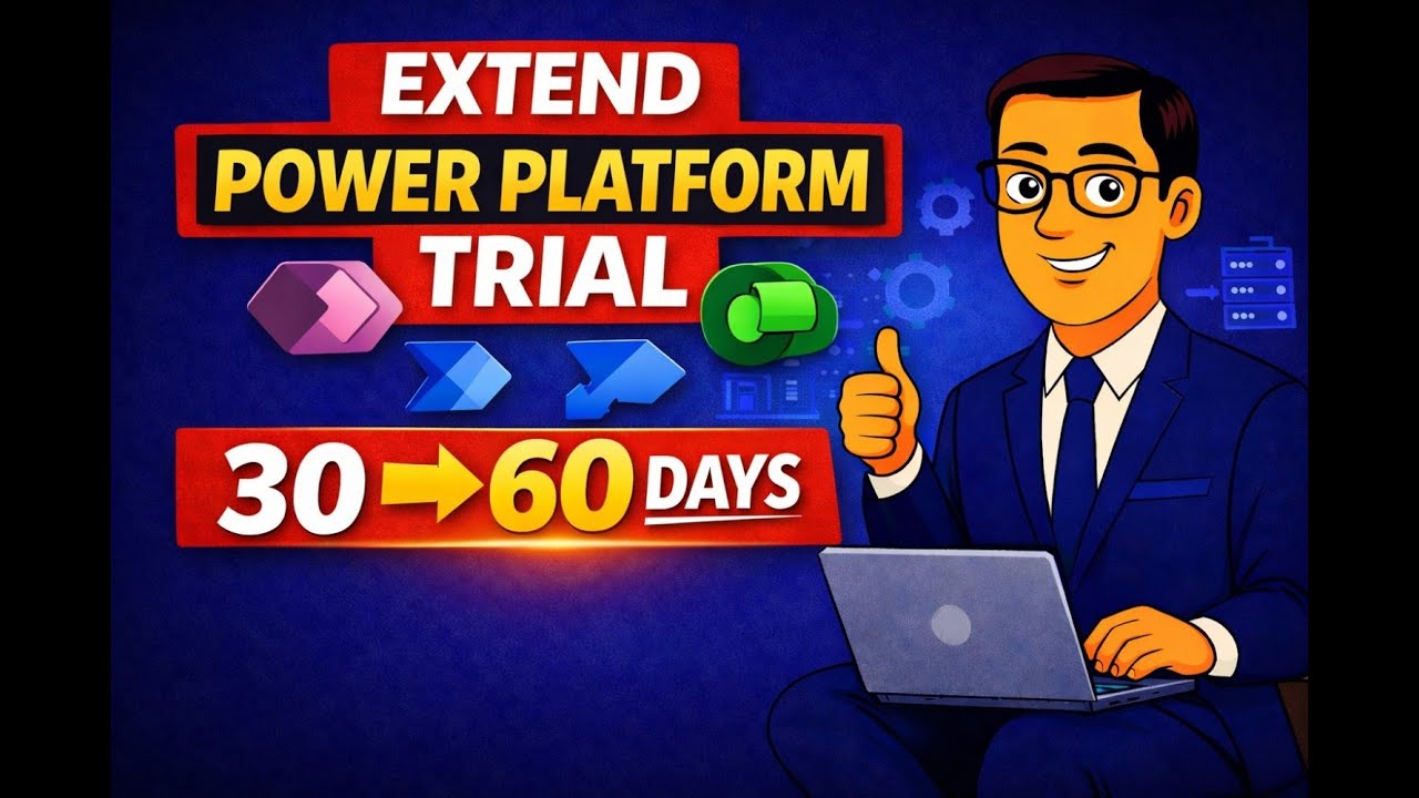 How to Extend Trial Environment in Power Platform (Step-by-Step)