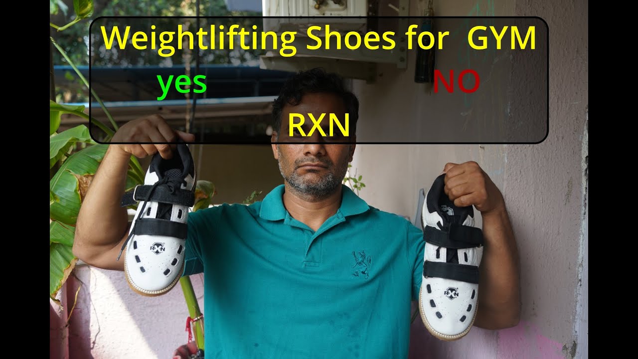 Weightlifting Shoes in GYM is necessary or not ? RXN star shoes Review