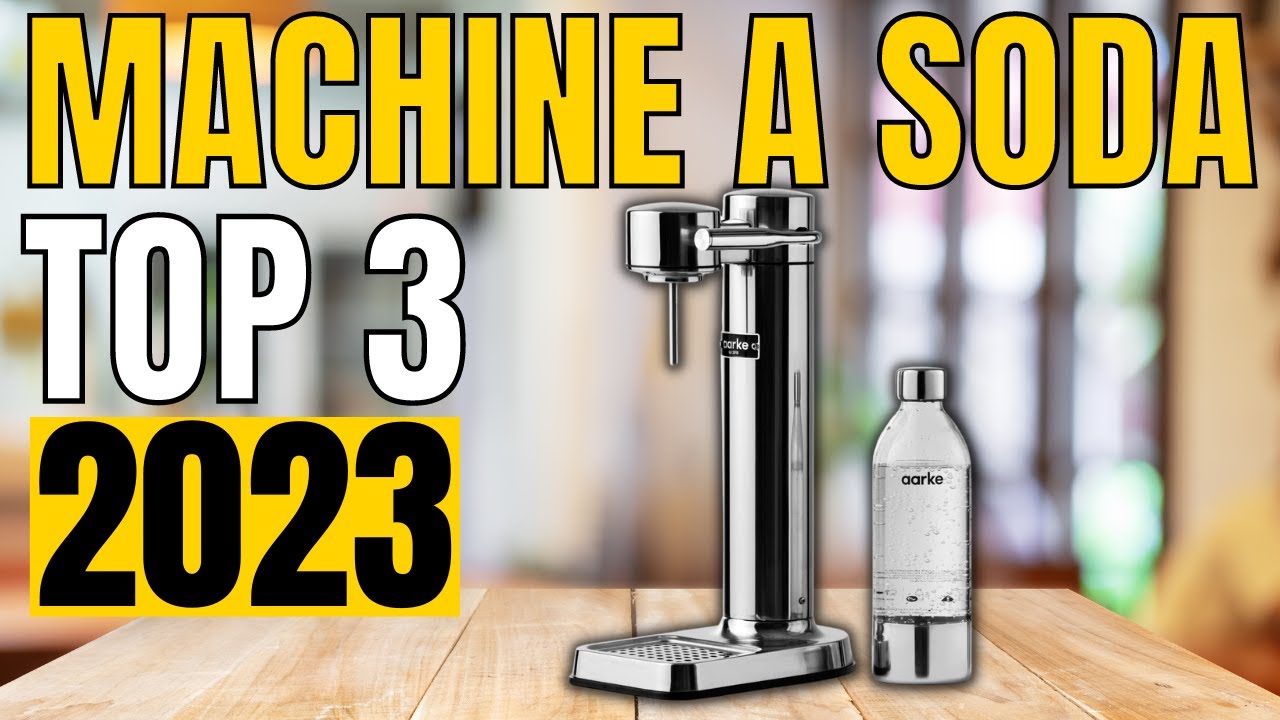 ≡ Machine à Soda → Comparatif