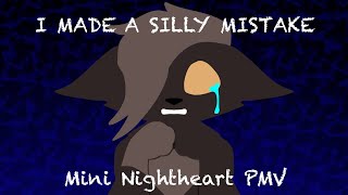 I MADE A SILLY MISTAKE | Mini Nightheart PMV