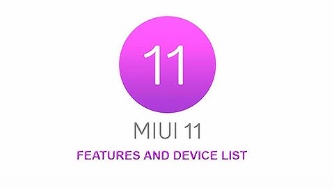 MIUI 11 TOP FEATURE AND SYSTEM