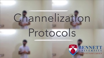 Channelization Protocols |Computer Networks| |Bennett Univeristy|