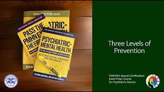 Celebrity 3 Levels of Prevention: ANCC PMHN Exam Prep Wealth