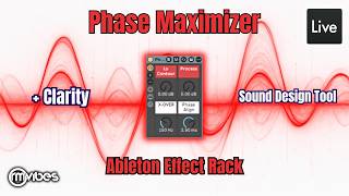 Phase Maximizer: Better Audio Clarity (Ableton Live Effect Rack)