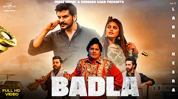 Badla (Official Video) | Labh Heera | Harman Saab | Latest Punjabi Songs 2022 | Judge Music