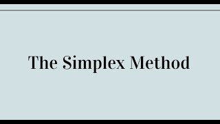 The Simplex Method