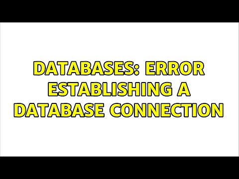 Databases: Error establishing a database connection (2 Solutions!!)