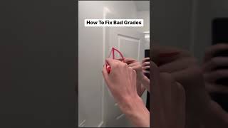 How To Fix Bad Grades #howto #school #grades
