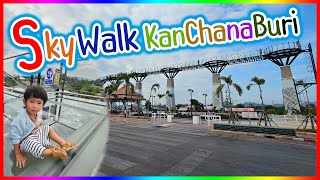 GreenTea Vlog..24 l Sky Walk กาญจนบุรี