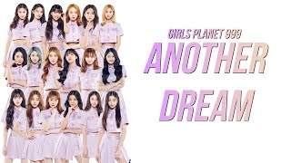 Girls Planet 999 (걸스플라닛999) – Another Dream Han/Rom/Eng Color Coded Lyrics