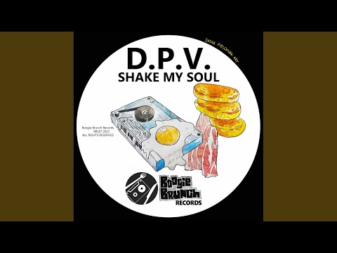 D.P.V. - Shake My Soul