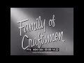 &quot; FAMILY OF CRAFTSMEN &quot;   1953 STUDEBAKER AUTO CORPORATION PROMOTIONAL FILM MD61384