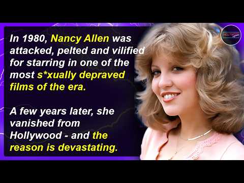 Scandal, Robots & De Palma - What Happened To Nancy Allen? | Hollywood Mysteries #119