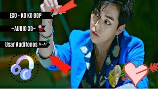 EXO - KO KO BOP (Audio 3D)