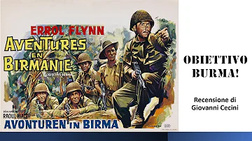 OBIETTIVO BURMA! (1945) di Raoul Walsh - Recensione di Giovanni Cecini