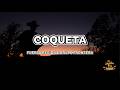 Fuerza Régida &amp; Grupo Frontera - Coqueta (Letra-Lyrics)
